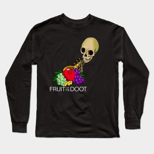 Fruit of the Doot with text Long Sleeve T-Shirt